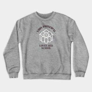 School Principal Crewneck Sweatshirt